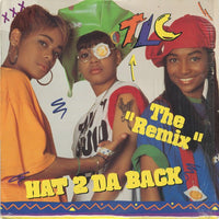 TLC - Hat 2 Da Back (The "Remix"), 12" vinyl, on LaFace Records (1993)