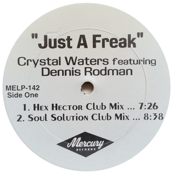 Just A Freak Crystal Waters,Dennis Rodman
