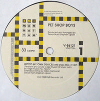Pet Shop Boys - Left To My Own Devices, 12" vinyl, on EMI-Manhattan Records (1988)