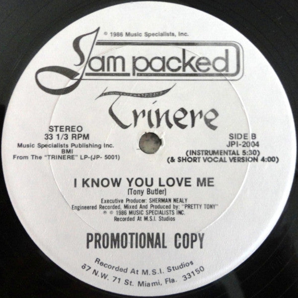 I Know You Love Me Trinere
