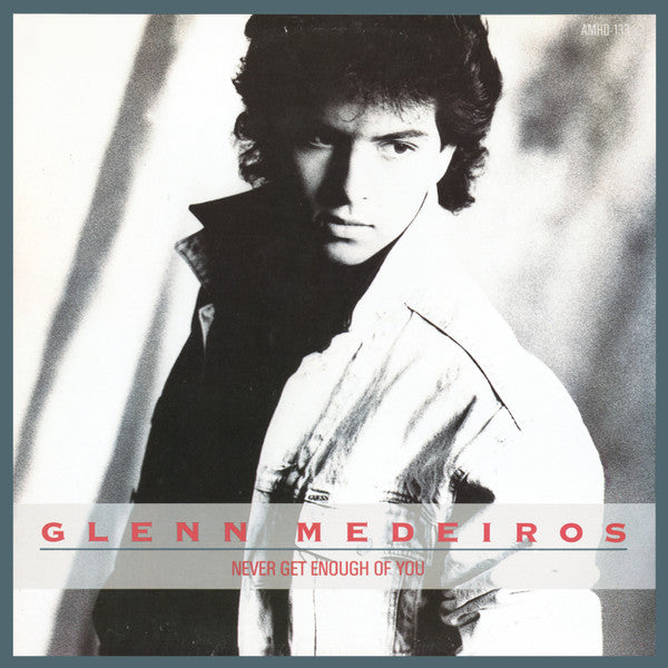 Never Get Enough Of You Glenn Medeiros