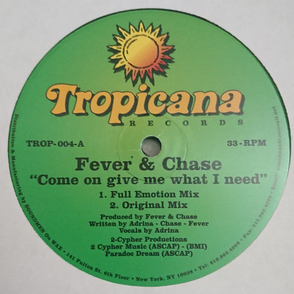 Come On Give Me What I Need Fever & Chase