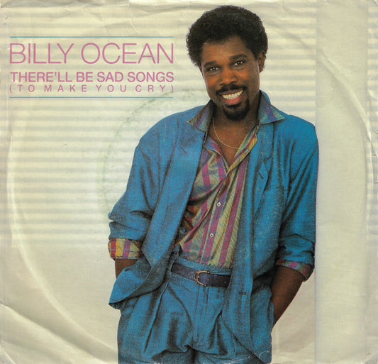 Billy Ocean - There'll Be Sad Songs (To Make You Cry) / If I Should Lose You
