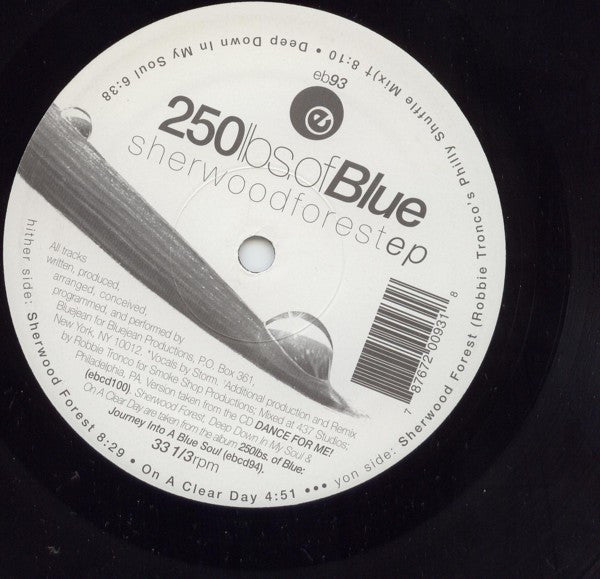 Sherwood Forest EP 250 Lbs. Of Blue