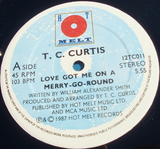 Love's Got Me On A Merry Go Round T.C. Curtis