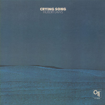 Crying Song Hubert Laws