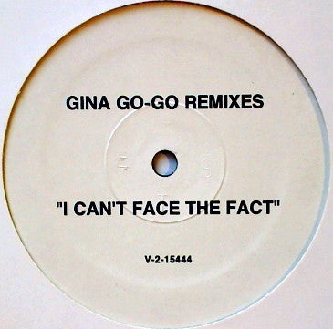 I Can't Face The Fact Gina Go-Go
