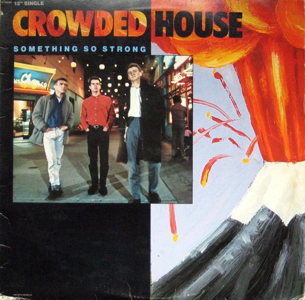Something So Strong Crowded House