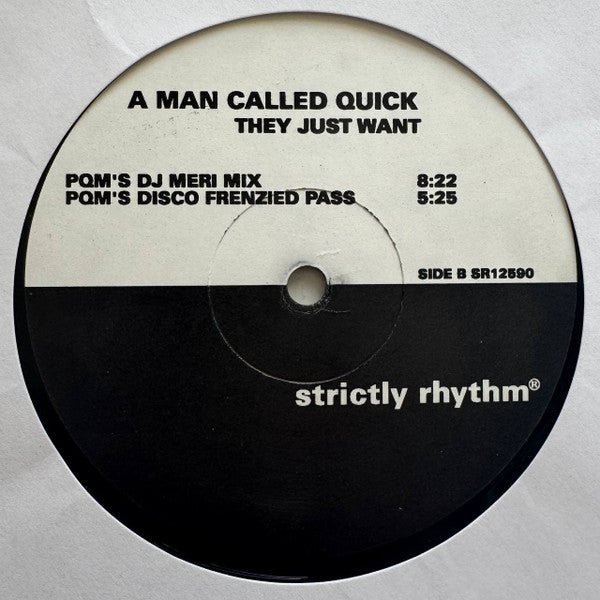 They Just Want A Man Called Quick