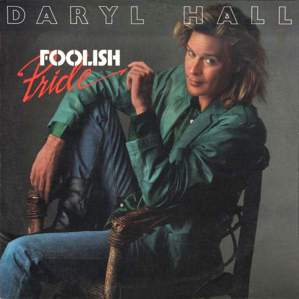 Foolish Pride Daryl Hall