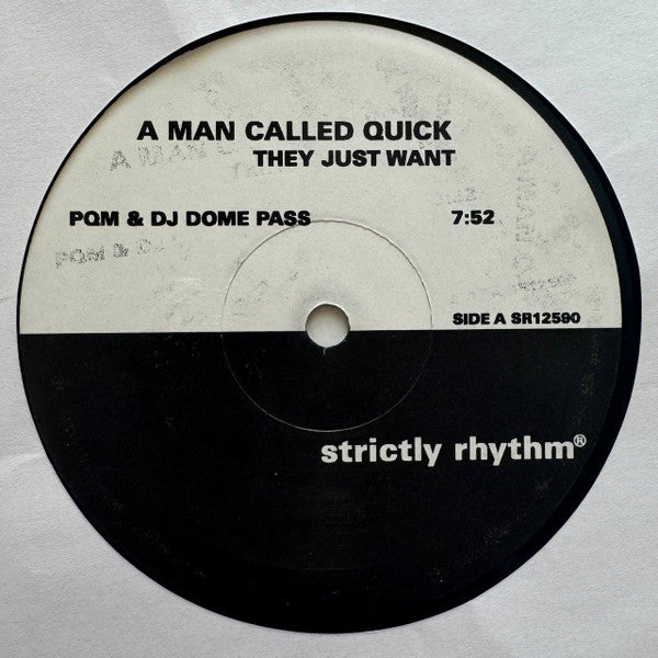 They Just Want A Man Called Quick