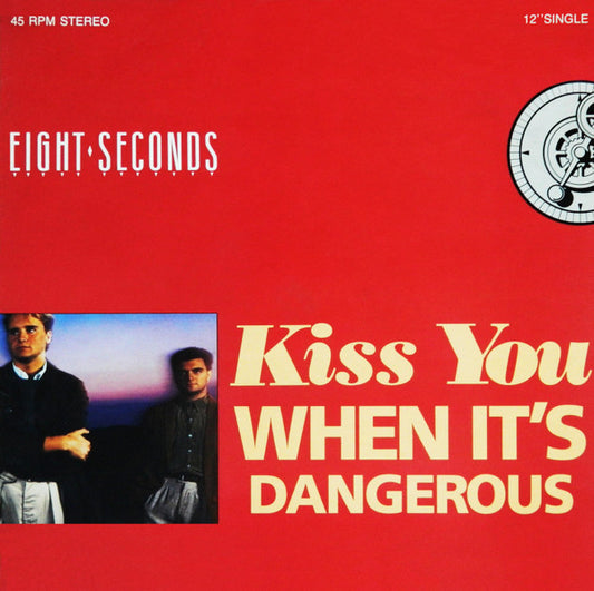 Kiss You (When It's Dangerous)