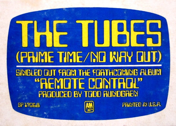 Prime Time / No Way Out The Tubes