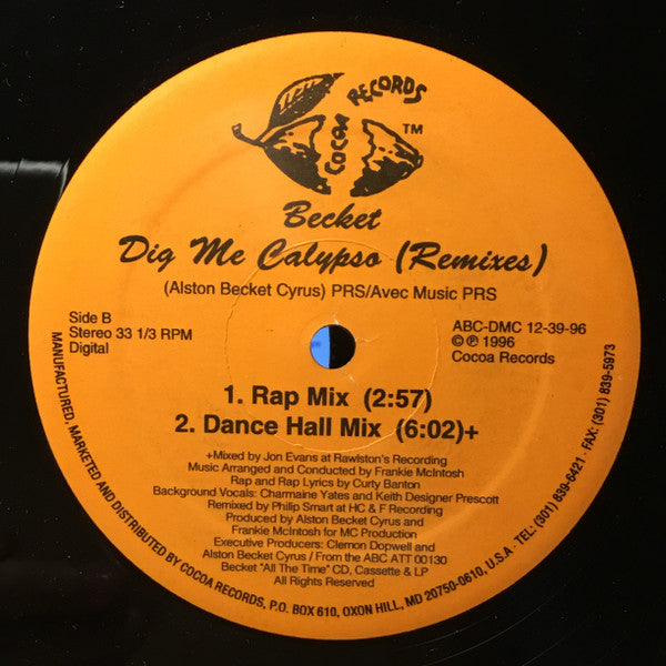 Dig Me Calypso 12" Remixes Alston "Beckett" Cyrus