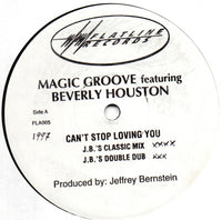Magic Groove Featuring Beverly Houston - Can't Stop Loving You