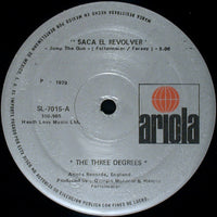 The Three Degrees - Saca El Revolver (Jump The Gun), 12" vinyl, on Ariola (1979)