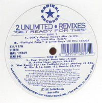 2 Unlimited - Get Ready For This (Remixes), 12" vinyl, on Radikal Records (1992)