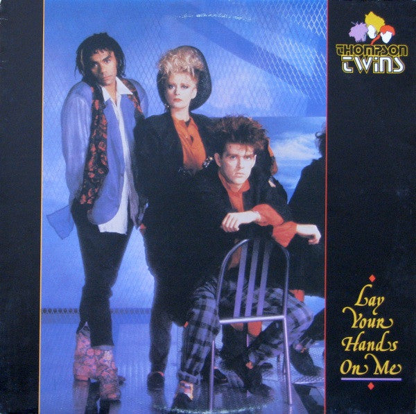 Thompson Twins - Lay Your Hands On Me