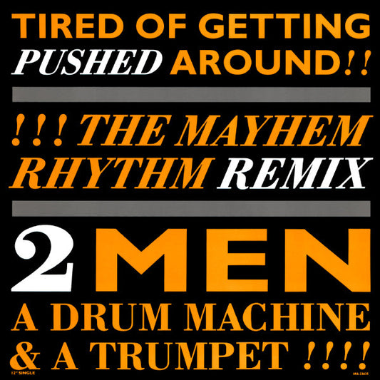 Tired Of Getting Pushed Around