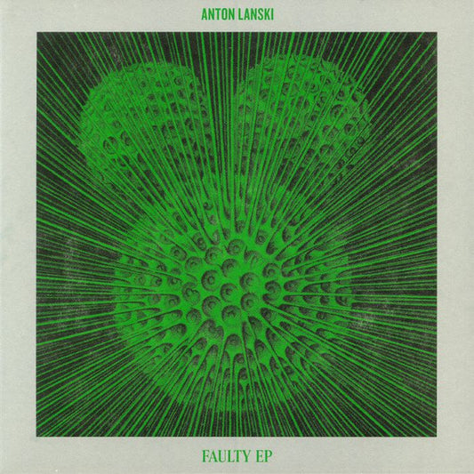 Anton Lanski - Faulty EP
