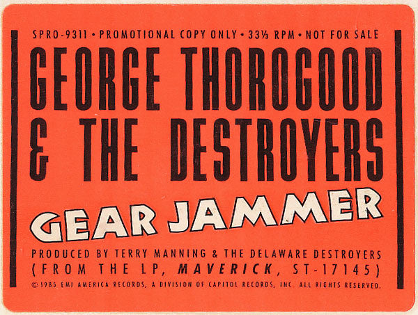 Gear Jammer George Thorogood & The Destroyers