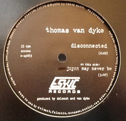 Disconnected / Japan May Never Be Thomas Van Dyke