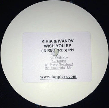 Kirik (2) & Ivanov (5) - Wish You EP