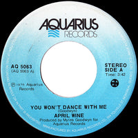 April Wine - You Won't Dance With Me