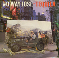 No Way José* - Tequila