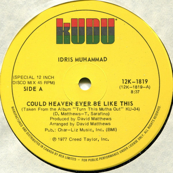 Could Heaven Ever Be Like This / Tasty Cakes Idris Muhammad