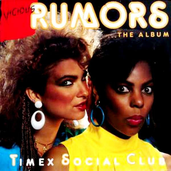 Timex Social Club - Vicious Rumors