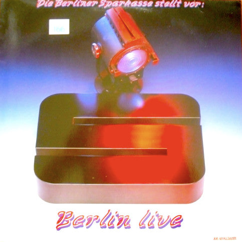 Various - Die Berliner Sparkasse Stellt Vor:  Berlin Live