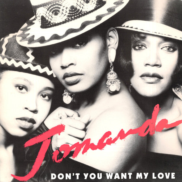 Don't You Want My Love Jomanda