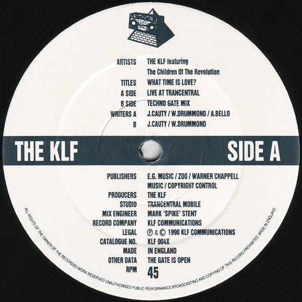 What Time Is Love? (Live At Trancentral) The KLF,The Children Of The Revolution