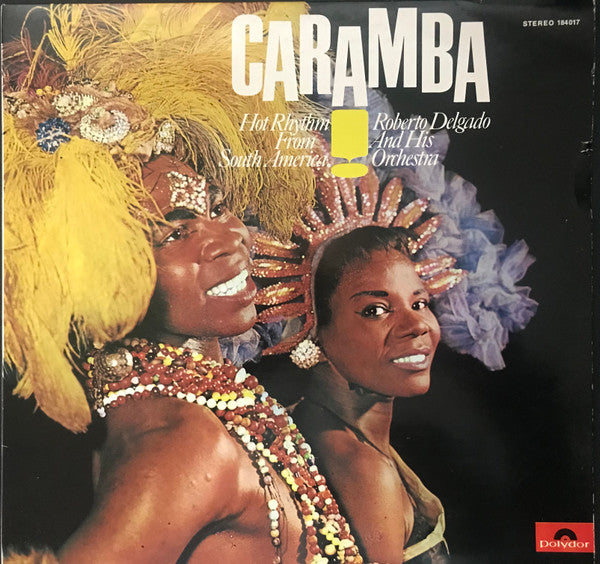 Caramba! Roberto Delgado And His Orchestra
