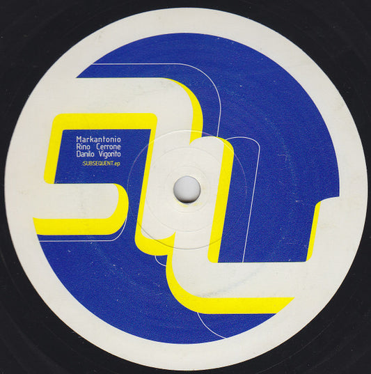 Markantonio, Danilo Vigorito & Rino Cerrone - Subsequent EP