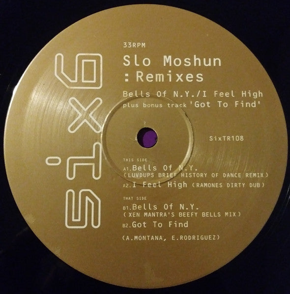 Bells Of N.Y. / I Feel High (Remixes) Slo Moshun