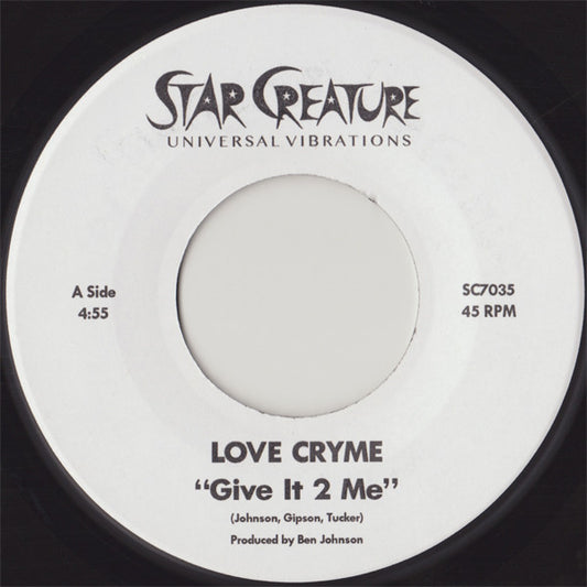 Love Cryme - Give It 2 Me