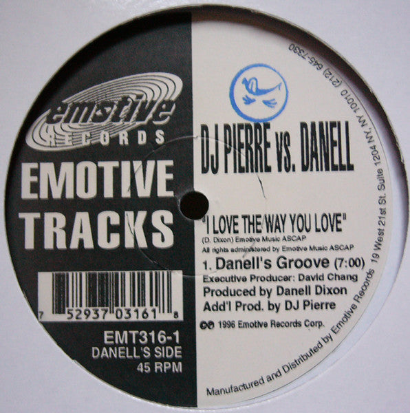 I Love The Way You Love DJ Pierre,Danell Dixon