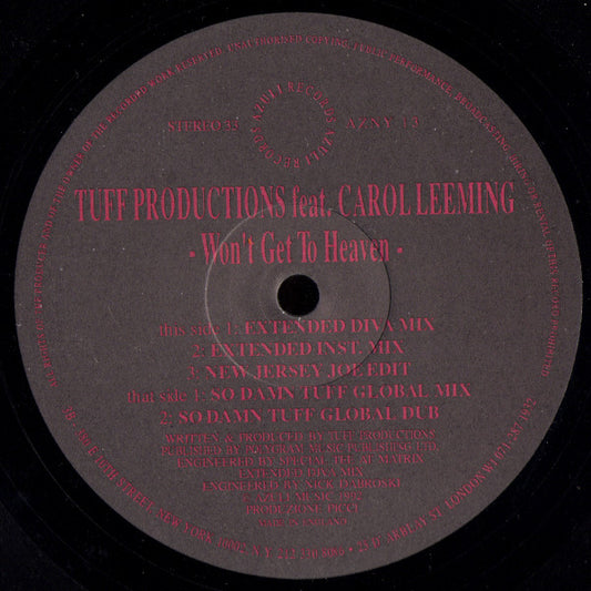 Tuff Productions Feat. Carol Leeming - Won't Get To Heaven
