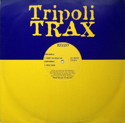 Keep Ya Head On / Tick Tock Rizzo