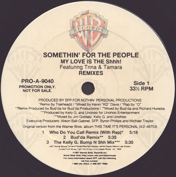 My Love Is The Shhh! (Remixes) Somethin' For The People,Trina & Tamara