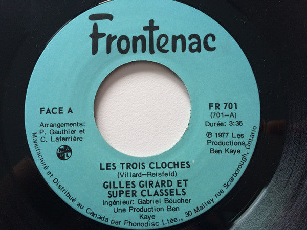 Gilles Girard Et Super Classels* - Les Trois Cloches