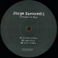 Jorge Savoretti - Dreams On Wax