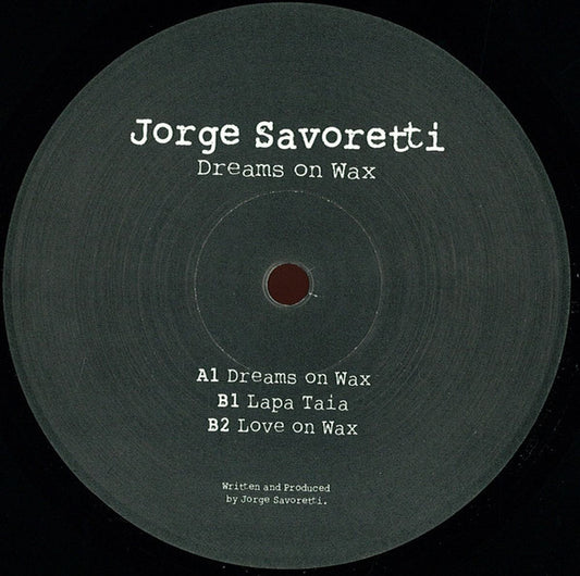 Jorge Savoretti - Dreams On Wax
