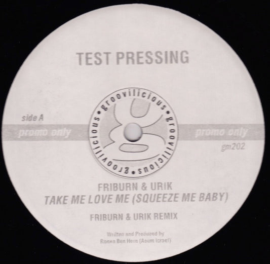 Take Me Love Me (Squeeze Me Baby)