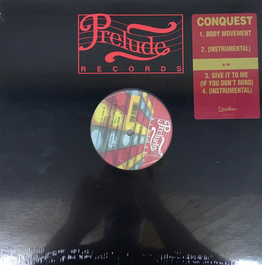 Conquest - Body Movement / Give It To Me (If You Don't Mind)