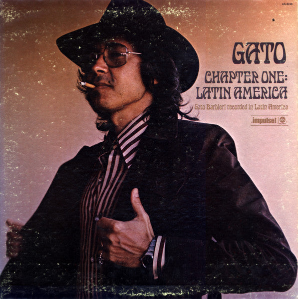 Chapter One: Latin America Gato Barbieri
