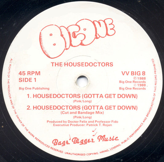 Housedoctors (Gotta Get Down)