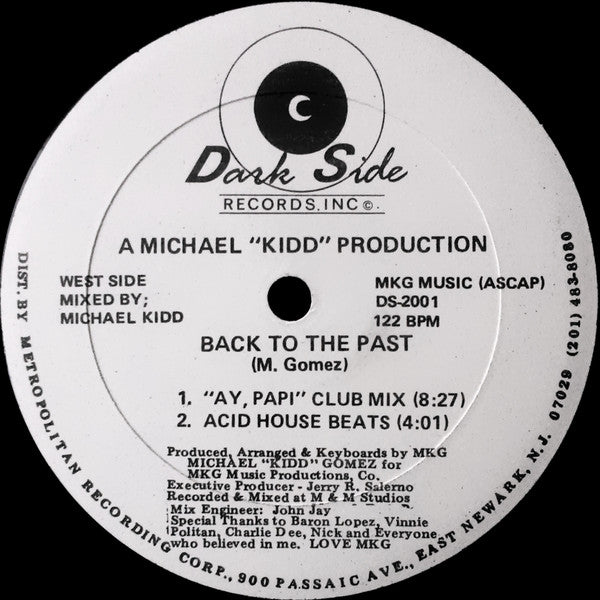 Back To The Past Michael "Kidd" Gomez